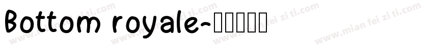 Bottom royale字体转换